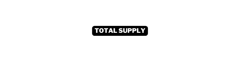 TOTAL SUPPLY